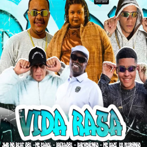 收聽Brisa081的Vida Rasa (feat. Eo Peurynho, MC Saci & MC Carol)歌詞歌曲