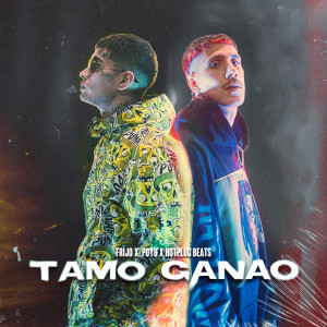 Frijo的專輯Tamo Ganao (Explicit)