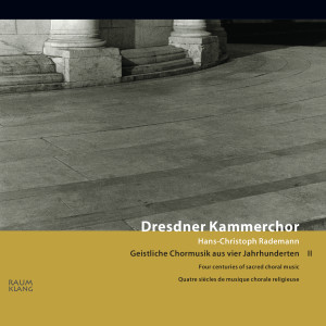 Album Four Centuries of Sacred Choral Music II oleh Hans-Christoph Rademann
