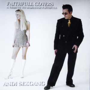 Andi Sex Gang的專輯Faithfull Covers: a Tribute to Marianne Faithfull
