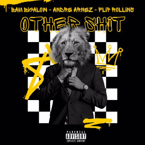 收聽Bam Bigalow的Other Shit (Explicit)歌詞歌曲
