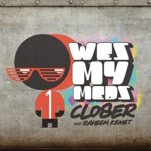 收聽Wes My Meds的Closer歌詞歌曲