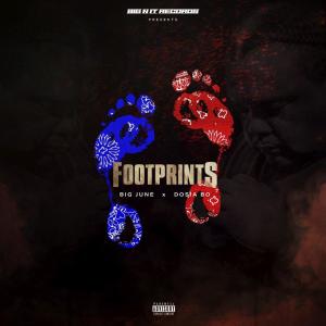 Big June的專輯Footprints (feat. Dosia Bo) (Explicit)