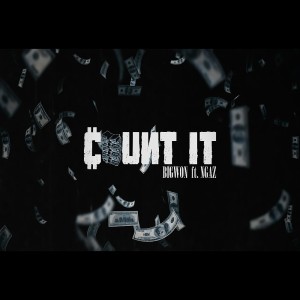 ดาวน์โหลดและฟังเพลง Count It พร้อมเนื้อเพลงจาก BigWon