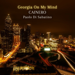 Paolo Di Sabatino的專輯Georgia On My Mind (feat. Bruno Marcozzi & Simone Sulpizio)