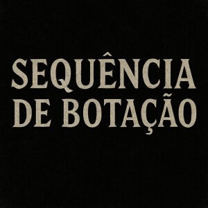 收听Mc Magrinho的SEQUÊNCIA DE BOTAÇÃO (Explicit)歌词歌曲
