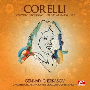 收聽Chamber Orchestra Of the Moscow Conservatory的Concerto Grosso No. 11 in B-Flat Major, Op. 6: II. Allemanda: Allegro歌詞歌曲