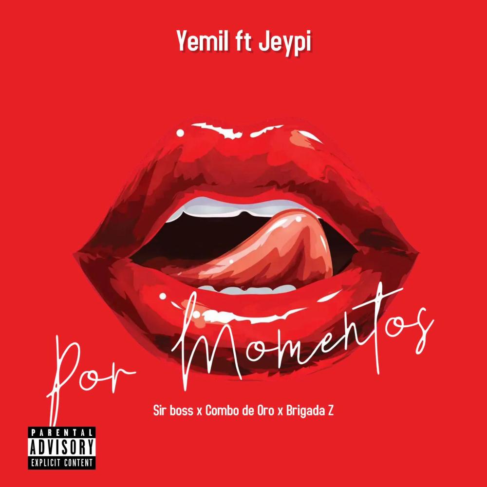 Por Momentos (feat. Yemil) (Explicit)