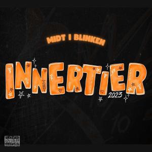 BOLA的專輯Midt I Blinken (Innertier 2023) (feat. Snortnite & melås) (Explicit)