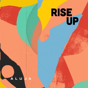 Album Rise Up from Alula