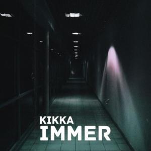 Kikka的專輯Immer