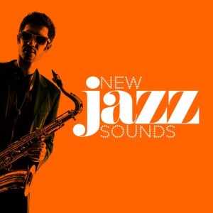 อัลบัม New Jazz Sounds ศิลปิน Nu Jazz
