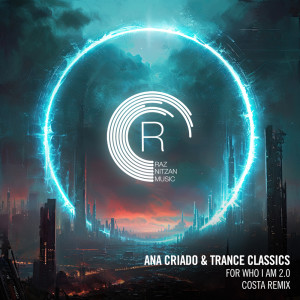 For Who I Am 2.0 (Costa Remix) dari Ana Criado
