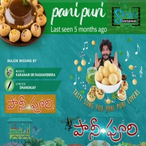 Listen to Pani Puri song with lyrics from Karanam Sri Raghavendra