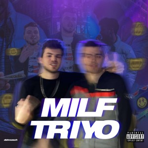 Bonafide的专辑Milf Triyo (Explicit)