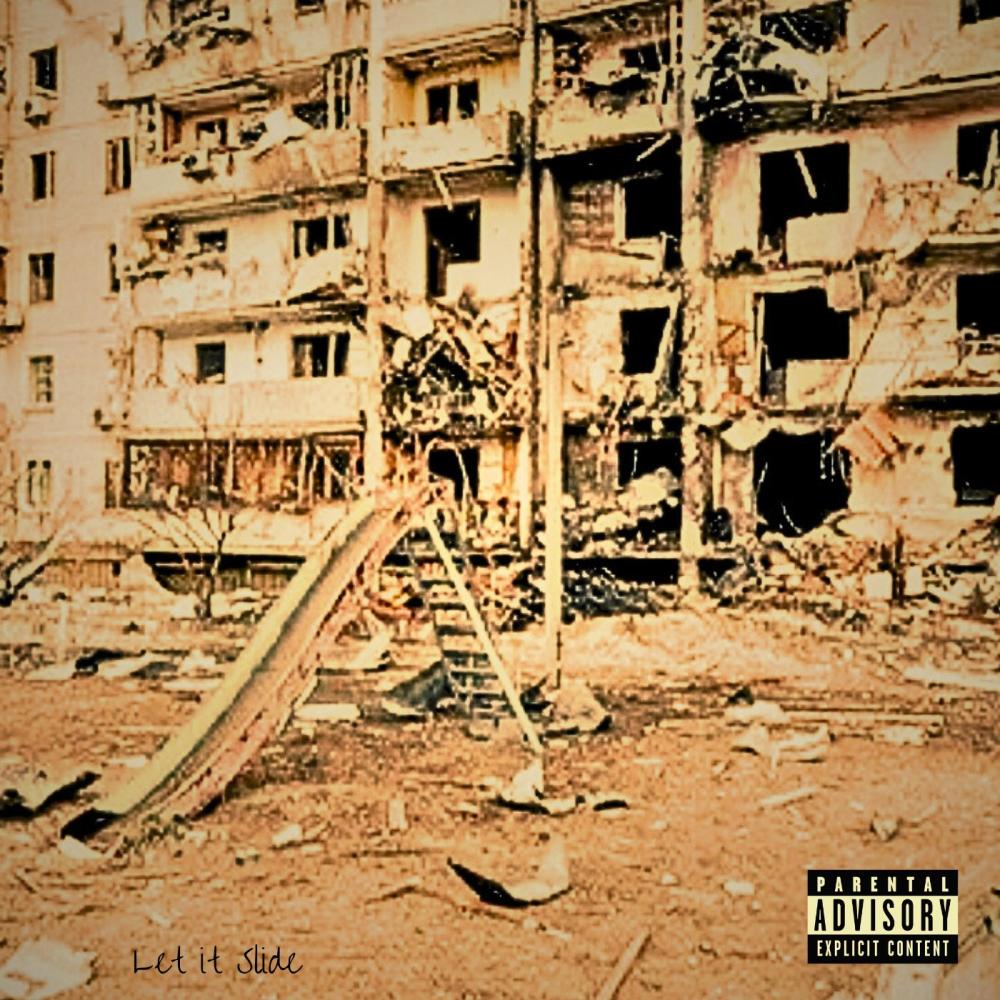Let It Slide (Explicit)
