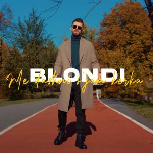 收聽Blondi的Me dashni s'jam kerka歌詞歌曲