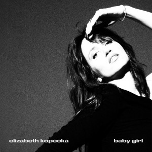 Listen to Baby Girl song with lyrics from Elizabeth Kopecká