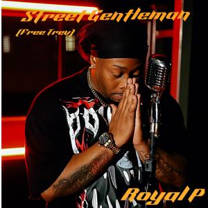 Royalp的專輯Street Gentleman (Free Trev)