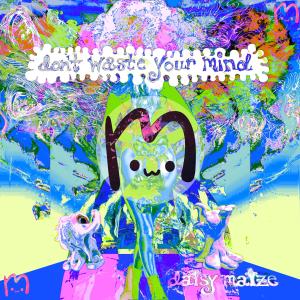 Listen to don't waste your mind (plumpy remix) song with lyrics from daisy maize
