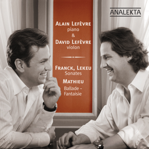 Guillaume Lekeu的專輯Franck & Lekeu: Sonates - Mathieu: Ballade, Fantaisie