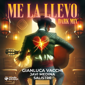 Listen to Me La Llevo (Dark Mix) song with lyrics from Gianluca Vacchi