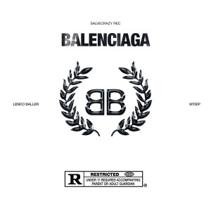 Lenco的專輯Balenciaga (Explicit)