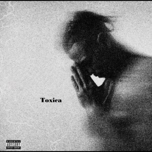 Album Toxica (Explicit) from 