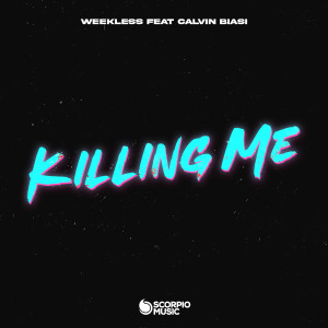 Listen to Killing Me song with lyrics from WEEKLESS