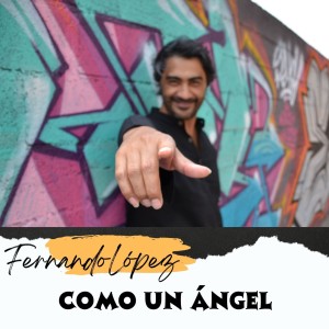 Fernando López的專輯Como un ángel