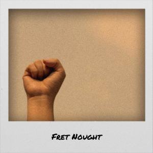 Dengarkan Fret Nought lagu dari Delan Bask dengan lirik