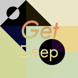 Various Artists的專輯Get Deep