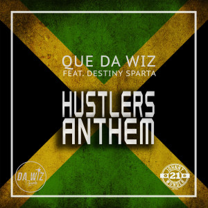 ดาวน์โหลดและฟังเพลง Hustlers Anthem (纯音乐) พร้อมเนื้อเพลงจาก Que Da Wiz