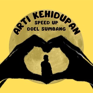收聽Doel Sumbang的Arti Kehidupan Tiktok歌詞歌曲