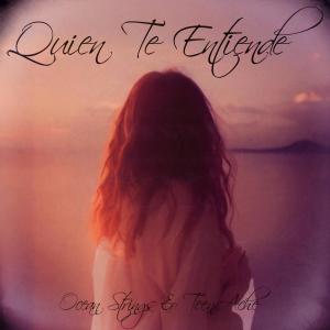 Ocean Strings的專輯Quién Te Entiende (Explicit)