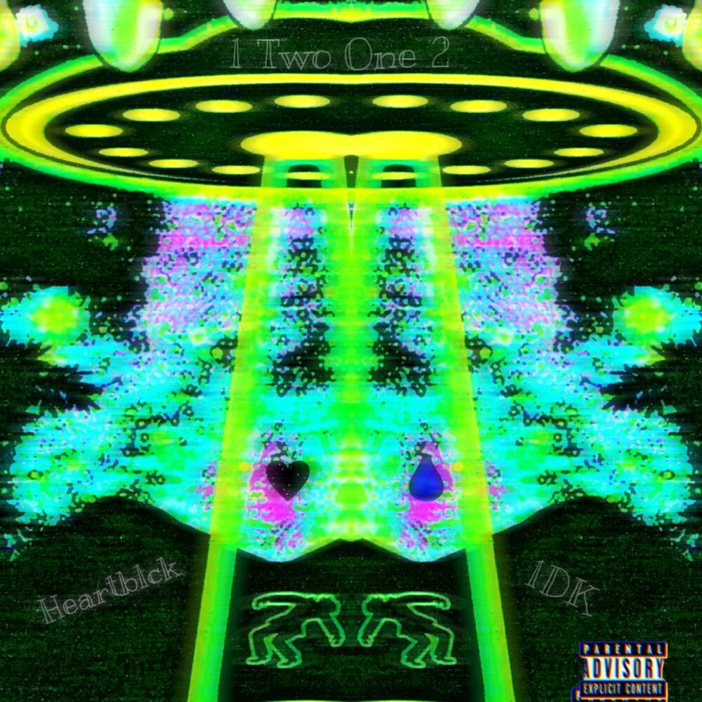 1 TWO ONE 2 (Explicit)