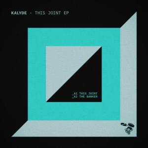 ดาวน์โหลดและฟังเพลง This Joint (Original Mix) พร้อมเนื้อเพลงจาก Kalyde