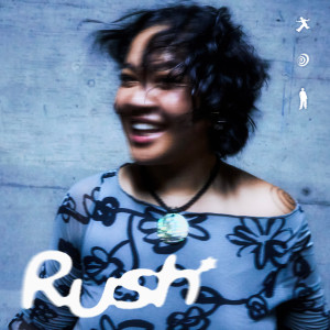 ดาวน์โหลดและฟังเพลง Rush พร้อมเนื้อเพลงจาก Kalila