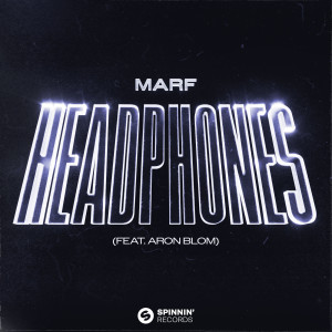 MARF的專輯Headphones (feat. Aron Blom) (Extended Mix)