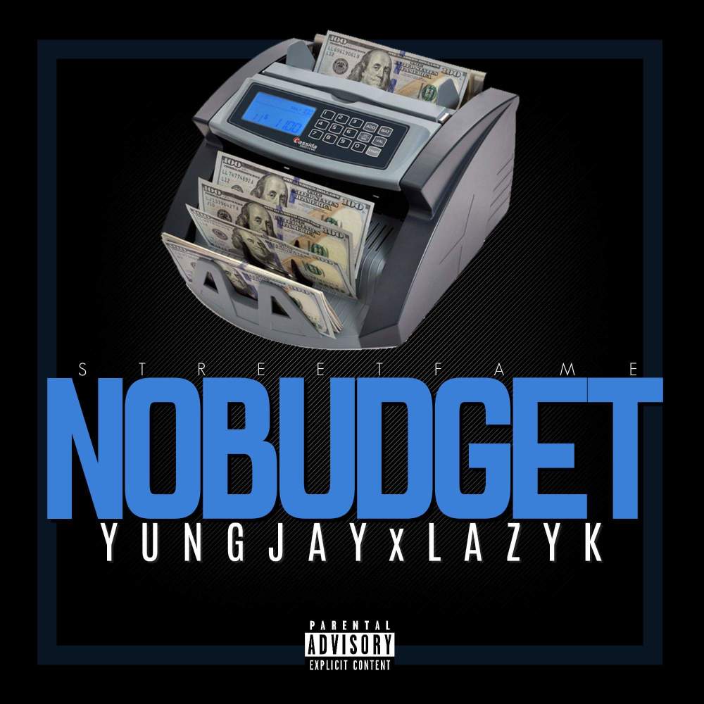 No Budget (Explicit)