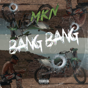 ดาวน์โหลดและฟังเพลง Bang Bang พร้อมเนื้อเพลงจาก MKN