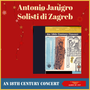 Antonio Janigro的專輯18th Century Concert (Album of 1957)