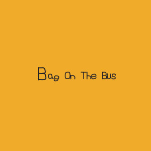 AronChupa的專輯Bag On The Bus
