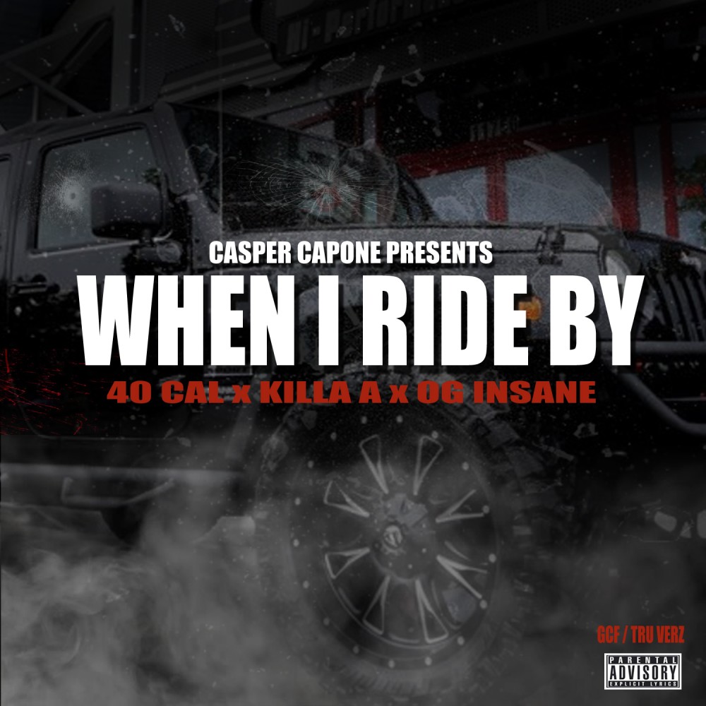 When I Ride By (Explicit)