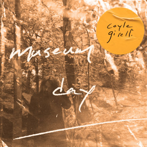 Coyle Girelli的專輯Museum Day - Acoustic Version