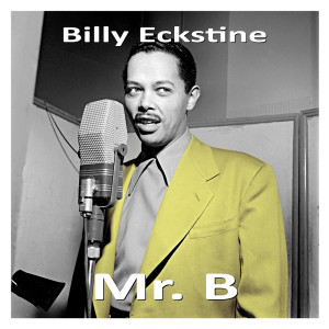 Listen to Joey, Joey, Joey song with lyrics from billy eckstine
