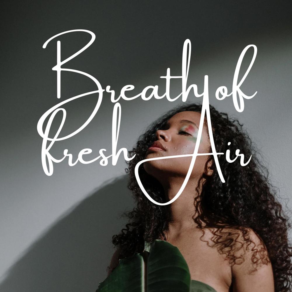 Breath of fresh air (Explicit)