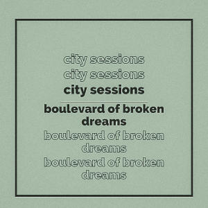 Boulevard Of Broken Dreams (feat. Citycreed) (Explicit)