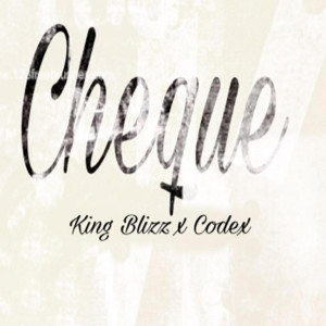 收聽King Blizz的Cheque歌詞歌曲