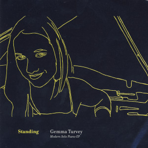 收聽Gemma Turvey的Standing (Reprise)歌詞歌曲